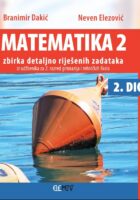 Matematika 2 2.dio zbirka detaljno rješenih zadataka iz udžbenika za 2. razred gimnazija i tehničkih škola