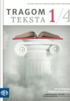 Tragom teksta 1/4 Integrirana radna bilježnica za Hrvatski jezik u prvome razredu četverogodišnjih strukovnih škola