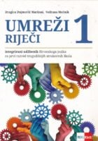 Umreži riječi 1: integrirani udžbenik Hrvatkoga jezika za prvi razred trogodišnjih strukovnih škola
