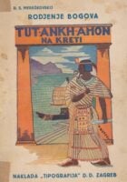 Rodjenje bogova : Tut-Ankh-Amon na Kreti