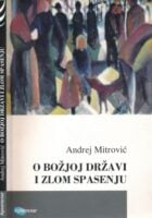 O božjoj državi i zlom spasenju