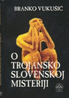 O trojansko-slovenskoj misteriji