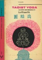 Taoist Yoga: Alchemy and Immortality