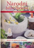 Narodni biljni lijekovi : recepti za zdravlje i vitalnost