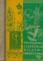 Prirodno liječenje biljem i domaćim sredstvima