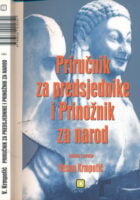 Priručnik za predsjednike i Prinožnik za narod