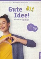 Gute Idee! A1.1 Deutsch fur Jugendliche Arbeitsbuch