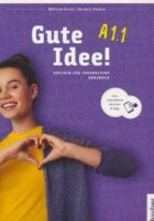 Gute Idee! A1.1 Deutsch fur Jugendliche Kursbuch