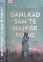 Dani kad sam te najviše volio