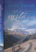 Gdje misli nestaju : Putopisne priče sa svjetskih planina
