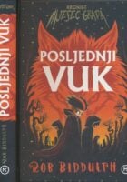 Posljednji vuk : kronike Mjesec-grada