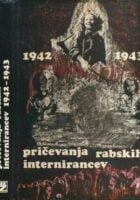 Pričevanja rabskih internirancev (1942 - 1943)