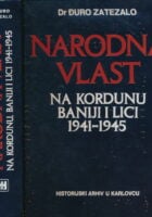 Narodna vlast na Kordunu, Baniji i Lici 1941 - 1945.