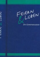 Feiern & Loben: Die Gemeindelieder