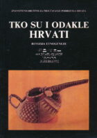 Tko su i odakle Hrvati: Revizije i etnogeneze