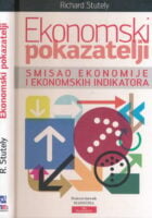 Ekonomski pokazatelji : smisao ekonomije i ekonomskih indikatora