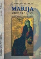 Marija kroz stoljeća : njezino mjesto u povijesti kulture