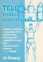 Telo - tvrđava čovečanstva