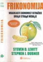 Frikomanija : Vragolasti ekonomist istražuje drugu stranu medalje