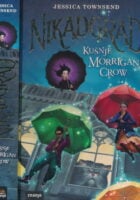 Nikadgrad : Kušnje Morrigan Crow