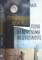 Ispovjednikove noće misli : Vjera u vremenima neizvjesnosti