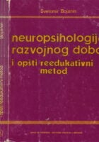 Neuropsihologija razvojnog doba i opšti needukativni metod